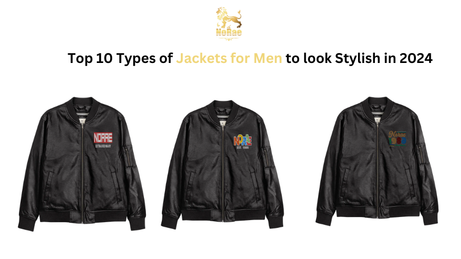 Top 10 Types of Jackets for Men to look Stylish in 2024